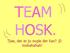 TEAM HOSK