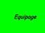 Equipage