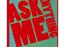 Ask me/us