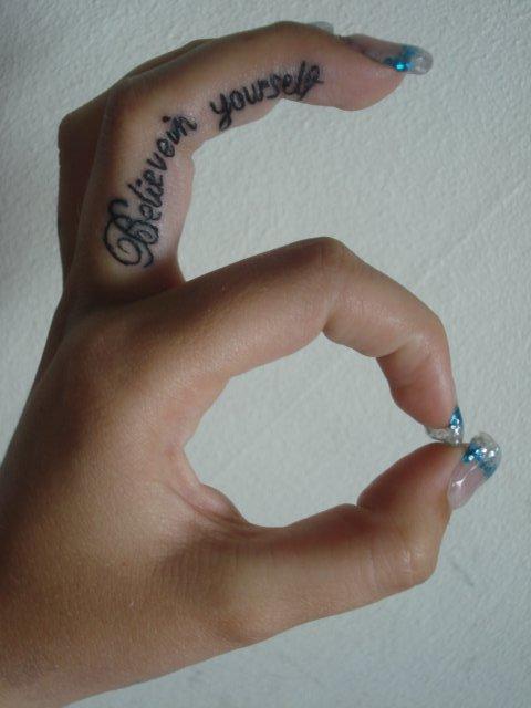 Mine Tattoos - believe in yourself. en betydningsfuld sætning for mig. lavet af mig selv.  billede 6