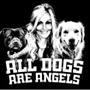 All Dogs Are Angels