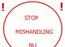 Stop Mishandling!