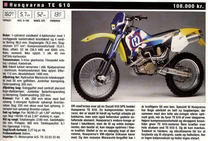 Husqvarna TC 610 - SOLGT - Her hvad MC-revyen skrev, men bemærk at det er tøse-modellen med kun 52 HK og lidt for meget overflødigt fedt.. billede 7