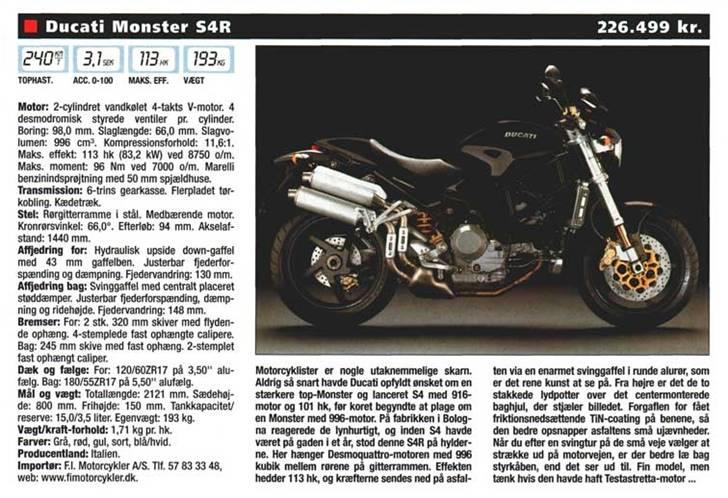Ducati Monster S4R - Data på den fra Revyen, men dog i den "gale" farve. ;-) billede 14