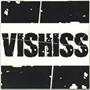 ' Vishiss '