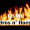 \_Team Bros n' Hoes_/ - AlX the Man ! !